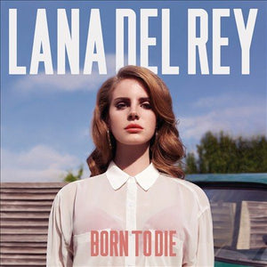 Lana Del Rey Born To Die