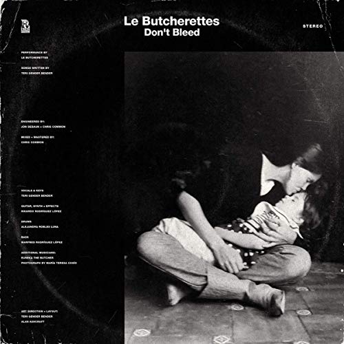 Le Butcherettes DON'T BLEED