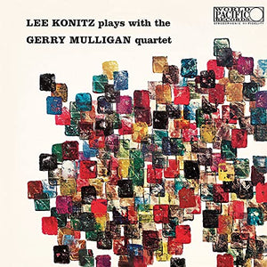 Lee Konitz/Gerry Mulligan Lee Konitz Plays With The Gerry Mulligan Quartet [Blue Note Tone Poet Series LP]