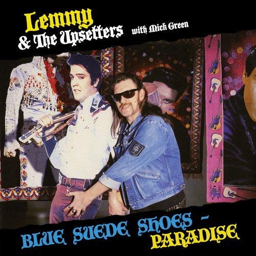 Lemmy & The Upsetters With Mick Green BLUE SUEDE SHOES / PARADISE