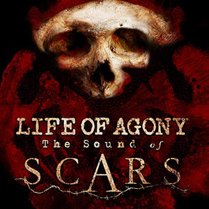 Life Of Agony The Sound of Scars