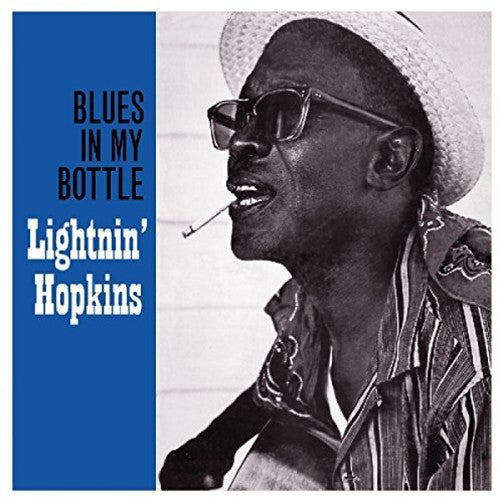 Lightnin' Hopkins Blues In My Bottle [Import]
