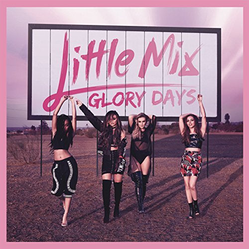 Little Mix Glory Days [Import]