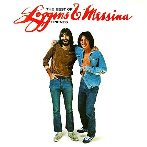 Loggins & Messina The Best Of The Friends