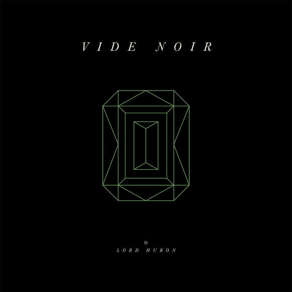 Lord Huron Vide Noir