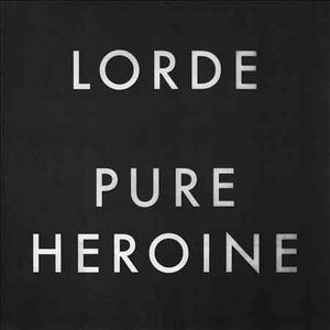 Lorde Pure Heroine