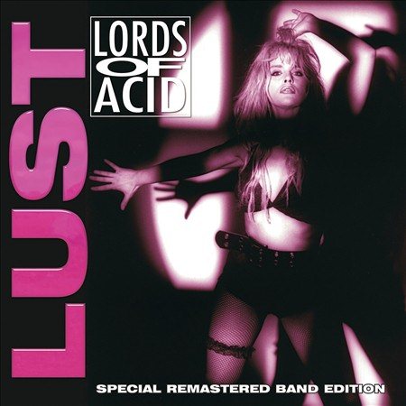 Lords Of Acid Lust (special Remastered Band Edition) Limited Edition 2lp