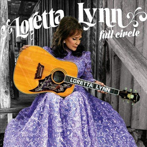 Loretta Lynn FULL CIRCLE