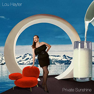 Lou Hayter Private Sunshine  