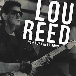 Lou Reed New York In La
