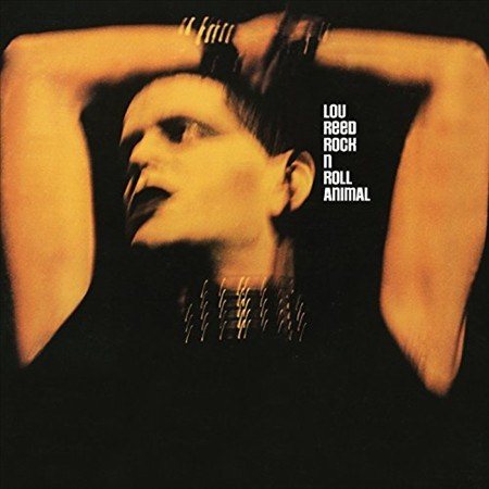 Lou Reed ROCK N ROLL ANIMAL