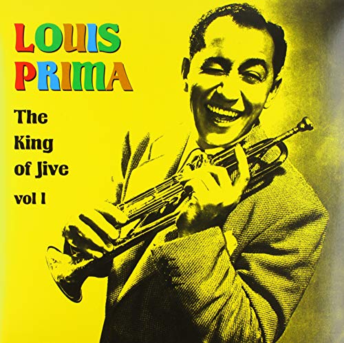 Louis Prima The King Of Jive Vol.I