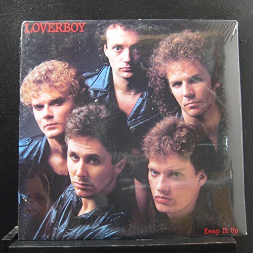 Loverboy Keep It Up