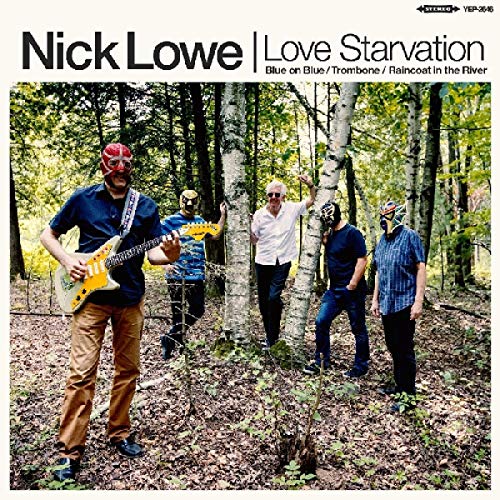 Lowe, Nick Love Starvation/Trombone