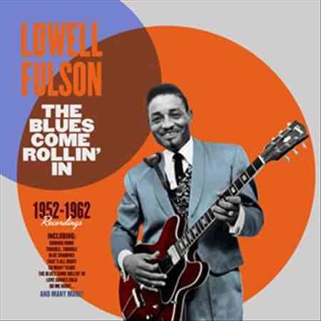 Lowell Fulson The Blues Come Rollin' In 1952-1962 Recordings