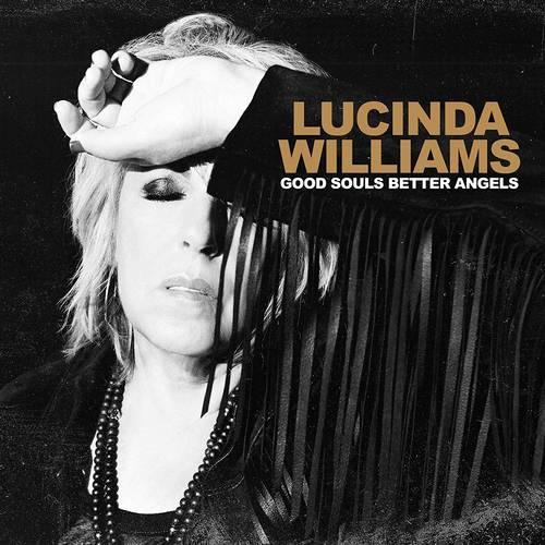 Lucinda Williams Good Souls Better Angels (Indie Exclusive)