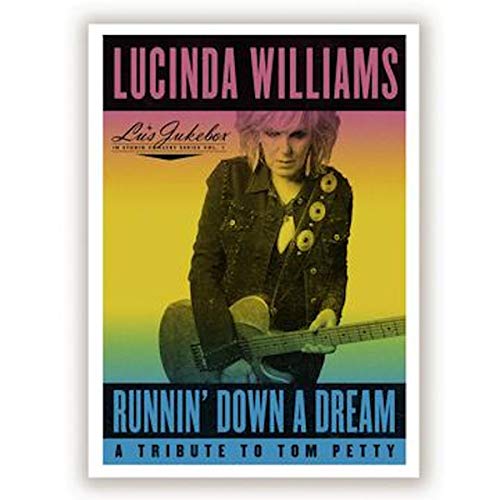 Lucinda Williams Runnin' Down A Dream: A Tribute To Tom Petty