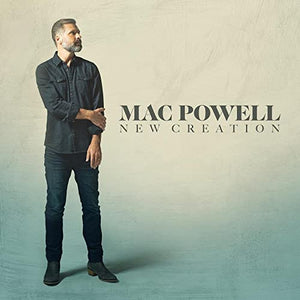 Mac Powell New Creation [LP]