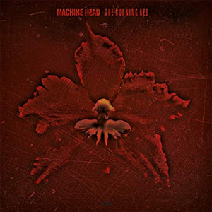 Machine Head The Burning Red