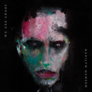 Marilyn Manson We Are Chaos (Bonus Poster) [Explicit Content]