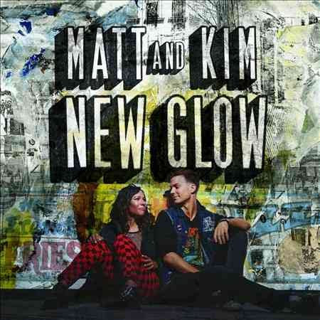 Matt And Kim NEW GLOW