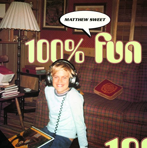 Matthew Sweet 100% Fun