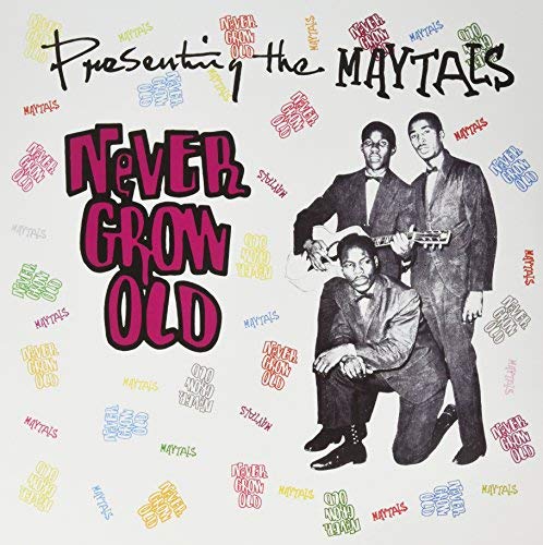 Maytals Never Grow Old