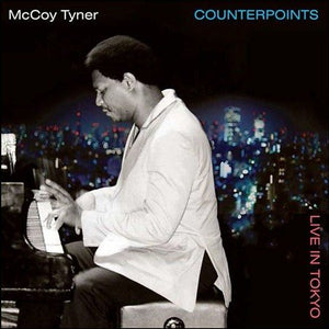 Mccoy Tyner Counterpoints - Live In Tokyo