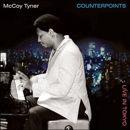 Mccoy Tyner Counterpoints - Live In Tokyo