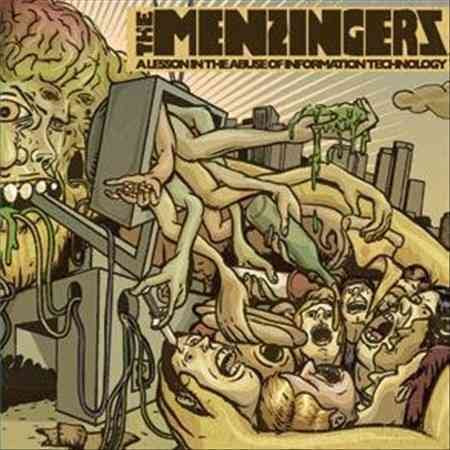 Menzingers A Lesson In the Abuse of Information Technology