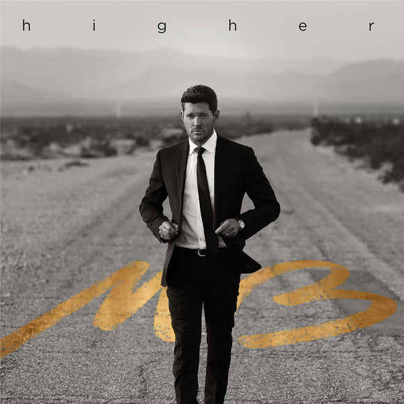 Michael Bublé Higher