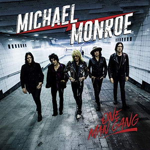 Michael Monroe One Man Gang