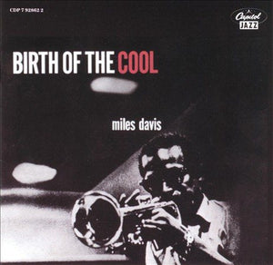 Miles Davis BIRTH OF THE COOL