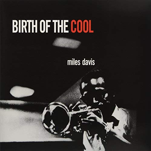 Miles Davis Birth Of The Cool (180 Gram Vinyl, Deluxe Gatefold Edition) [Import]