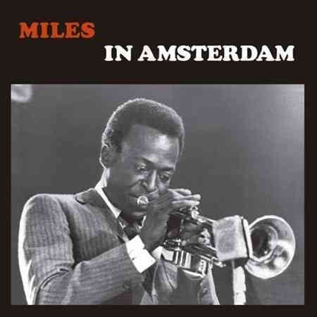 Miles Davis In Amsterdam 1957