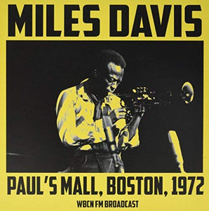Miles Davis Miles Davis - Paul'S Mall, Boston, 1972