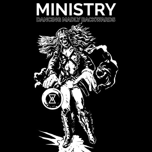 Ministry Dancing Madly Backwards (12
