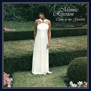 Minnie Riperton COME TO MY GARDEN