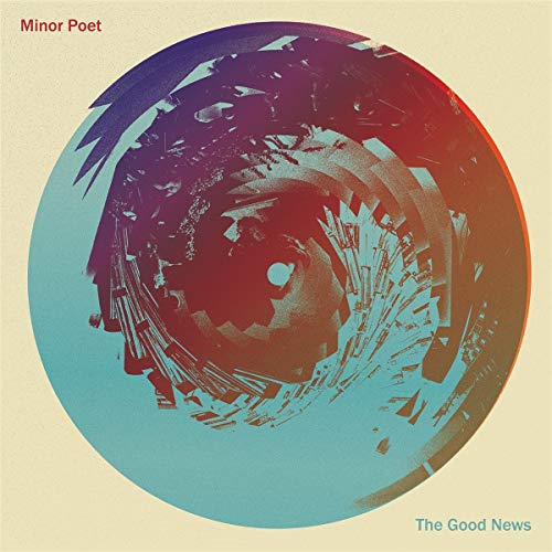 Minor Poet The Good News