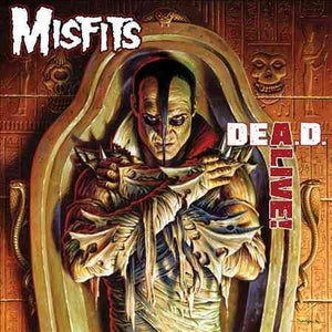 Misfits Dead Alive!