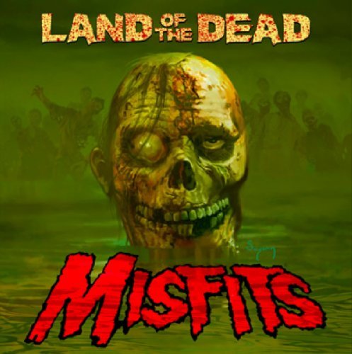 Misfits Land Of The Dead