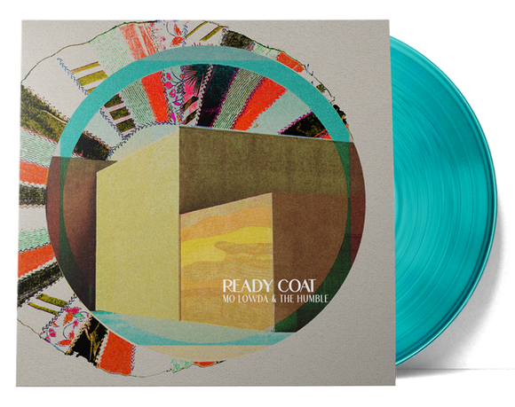 Mo Lowda & The Humble Ready Coat (Limited Edition | Translucent Teal Vinyl)