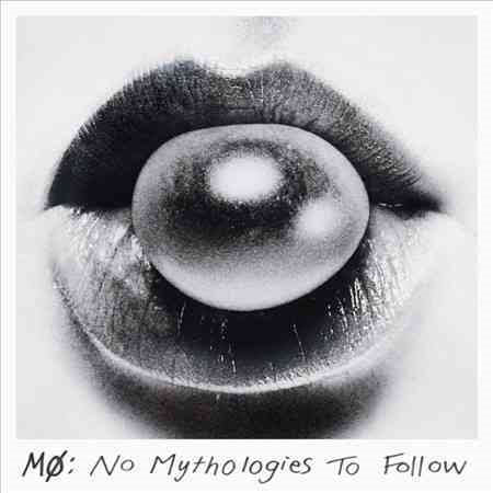 Mo NO MYTHOLOGIES TO FOLLOW