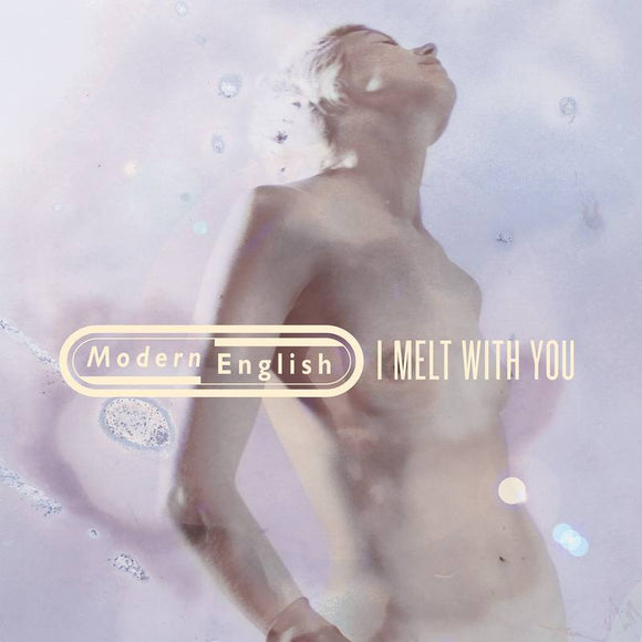 Modern English I Melt With You (Rex) | RSD DROP