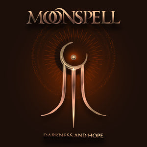Moonspell Darkness and Hope  