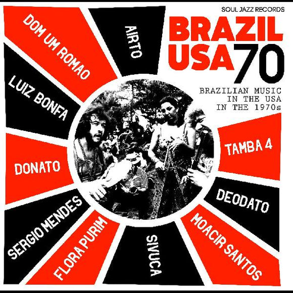 Moreira, Airto, Flora Purim, & Sergio Mendes Soul Jazz Records presents Brazil