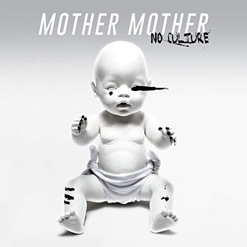 Mother Mother NO CULTURE