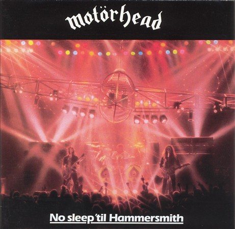 Motorhead NO SLEEP TIL HAMMERSMITH