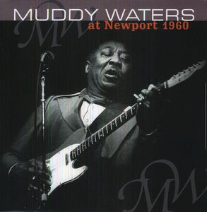 Muddy Waters At Newport 1960 (Hol)