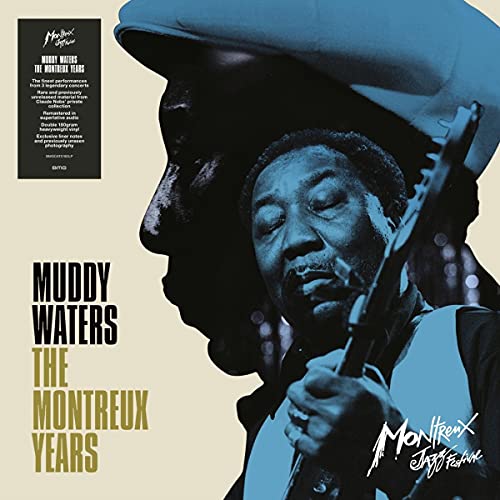 Muddy Waters Muddy Waters: The Montreux Years
